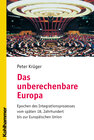 Buchcover Das unberechenbare Europa