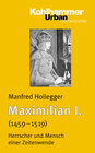 Buchcover Maximilian I.