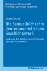 Buchcover Die Samuelbücher im deuteronomistischen Geschichtswerk