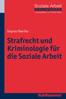 Buchcover Strafrecht und Kriminologie für die Soziale Arbeit