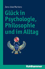 Buchcover Glück in Psychologie, Philosophie und im Alltag