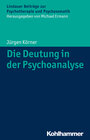 Buchcover Die Deutung in der Psychoanalyse