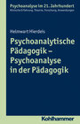 Buchcover Psychoanalytische Pädagogik - Psychoanalyse in der Pädagogik