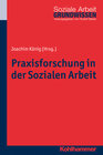 Buchcover Praxisforschung in der Sozialen Arbeit