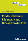 Buchcover Kinderstärkende Pädagogik und Didaktik in der KiTa