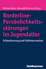 Buchcover Borderline-Persönlichkeitsstörungen im Jugendalter