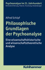 Buchcover Philosophische Grundlagen der Psychoanalyse