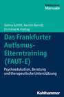 Buchcover Das Frankfurter Autismus-Elterntraining (FAUT-E)