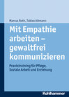 Buchcover Mit Empathie arbeiten - gewaltfrei kommunizieren