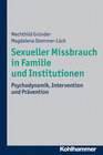 Buchcover Sexueller Missbrauch in Familie und Institutionen