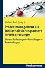 Buchcover Prozessmanagement als Industrialisierungsansatz in Versicherungen