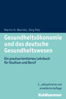 Buchcover Gesundheitsökonomie und das deutsche Gesundheitswesen
