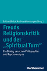 Buchcover Freuds Religionskritik und der "Spiritual Turn"