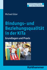 Buchcover Bindungs- und Beziehungsqualität in der KiTa