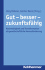 Buchcover Gut - besser - zukunftsfähig