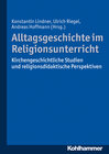 Buchcover Alltagsgeschichte im Religionsunterricht