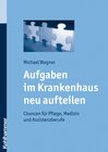 Buchcover Aufgaben im Krankenhaus neu aufteilen