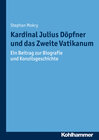 Buchcover Kardinal Julius Döpfner und das Zweite Vatikanum