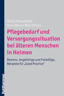 Buchcover Pflegebedarf und Versorgungssituation bei älteren Menschen in Heimen