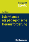 Buchcover Islamismus als pädagogische Herausforderung