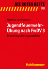 Buchcover Jugendfeuerwehr-Übung nach FwDV 3