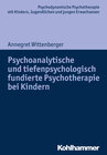 Buchcover Psychoanalytische und tiefenpsychologisch fundierte Psychotherapie bei Kindern