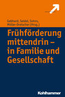 Buchcover Frühförderung mittendrin - in Familie und Gesellschaft