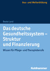 Buchcover Das deutsche Gesundheitssystem - Struktur und Finanzierung