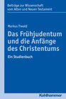 Buchcover Das Frühjudentum und die Anfänge des Christentums