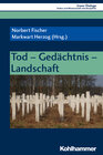 Tod - Gedächtnis - Landschaft width=