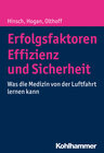 Buchcover Erfolgsfaktoren Effizienz und Sicherheit