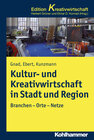 Buchcover Kultur- und Kreativwirtschaft in Stadt und Region