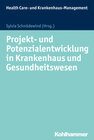 Buchcover Projekt- und Potenzialentwicklung in Krankenhaus und Gesundheitswesen