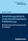 Buchcover Entwicklungspädiatrie in der Interdisziplinären Frühförderung