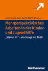 Buchcover Mehrperspektivisches Arbeiten in der Kinder- und Jugendhilfe