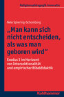 Buchcover "Man kann sich nicht entscheiden, als was man geboren wird"