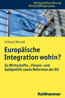 Buchcover Europäische Integration wohin?