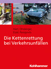 Buchcover Die Kettenrettung bei Verkehrsunfällen