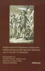 Buchcover Religiös motivierte Migrationen zwischen dem östlichen Europa und dem deutschen Südwesten vom 16. bis zum 19. Jahrhunder