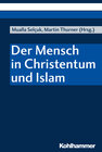 Buchcover Der Mensch in Christentum und Islam