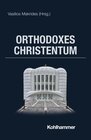 Buchcover Orthodoxes Christentum
