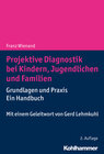 Buchcover Projektive Diagnostik bei Kindern, Jugendlichen und Familien