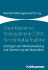 Buchcover Crew Resource Management (CRM) für die Notaufnahme