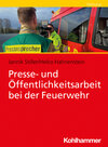 Buchcover Presse- und Öffentlichkeitsarbeit bei der Feuerwehr