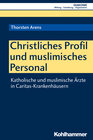 Buchcover Christliches Profil und muslimisches Personal