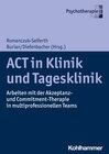 Buchcover ACT in Klinik und Tagesklinik
