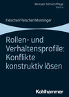 Rollen- und Verhaltensprofile: Konflikte konstruktiv lösen width=