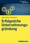 Buchcover Erfolgreiche Unternehmungsgründung