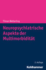 Buchcover Neuropsychiatrische Aspekte der Multimorbidität