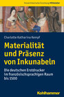 Buchcover Materialität und Präsenz von Inkunabeln